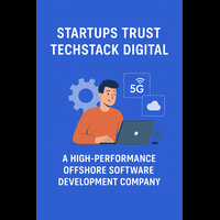 Startups Trust Techstack Digital – A High-Performance Offshore Software Development Company